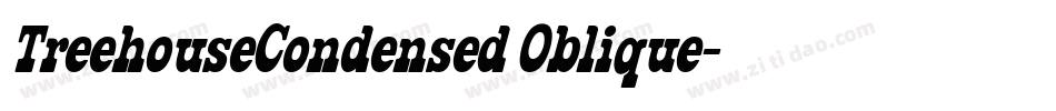 TreehouseCondensed Oblique字体转换